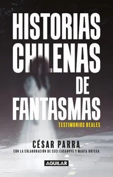 HISTORIAS CHILENAS DE FANTASMAS-AGUILAR