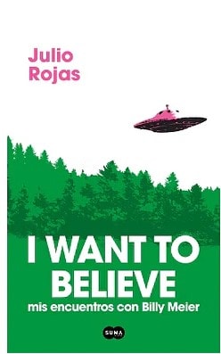 I WANT TO BELIEVE MIS ENCUENTROS CON BILLY MEIER-SUMA PENGUIN1