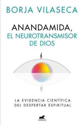 ANANDAMIDA EL NEUROTRANSMISOR DE DIOS-VERGARA PENGUIN1
