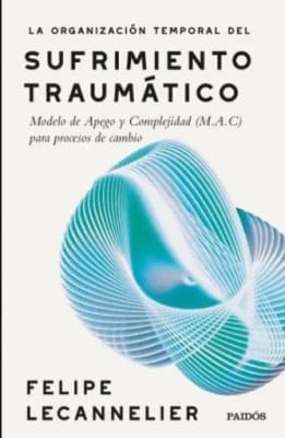 ORGANIZACION TEMPORAL DEL SUFRIMIENTO TRAUMATICO,LA-PAIDOS1
