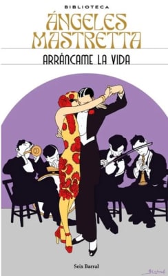 ARRANCAME LA VIDA-SEIX BARRAL PLANETA