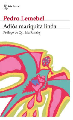 ADIOS MARIQUITA LINDA-SEIX BARRAL PLANETA