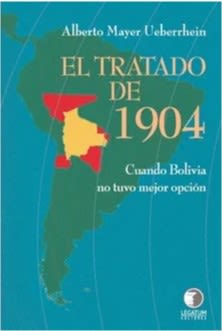 TRATADO 1904 CUANDO BOLIVIA NO TUVO MEJOR OPCION-LEGATUM-CATALONIA1