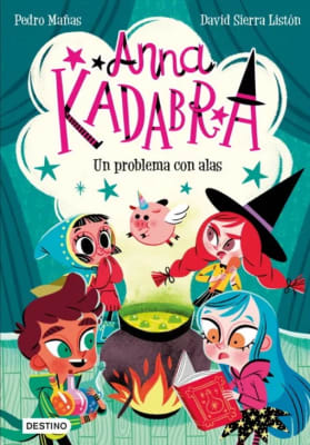ANNA KADABRA 2 UN PROBLEMA CON ALAS-DESTINO