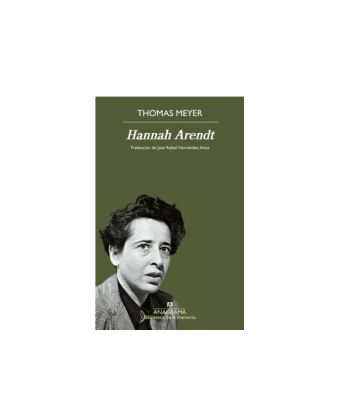 HANNAH ARENDT UNA BIOGRAFIA INTELECTUAL-ANAGRAMA