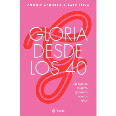 GLORIA DESDE LOS 40 - PLANETA