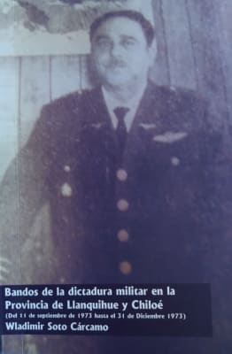 BANDOS DE LA DICTADURA MILITAR EN LA PROVINCIA DE LLANQUIHUE Y CHILOE