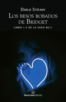 BESOS ROBADOS DE BRIDGET - 1.5 SAGA BG.5 - NOVACASA