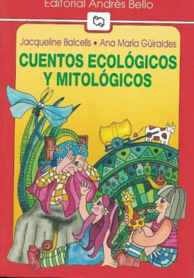 CUENTOS ECOLOGICOS Y MITOLOGICOS (AB)