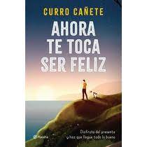 AHORA TE TOCA SER FELIZ