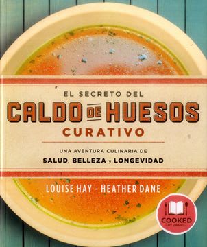 SECRETO DEL CALDO DE HUESOS CURATIVOS (COOKED BY URANO)
