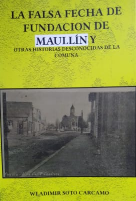 FALSA FECHA DE FUNDACION DE MAULLIN,LA1