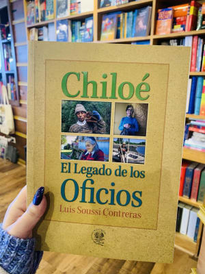 CHILOE EL LEGADO DE LOS OFICIOS-REGIONALES