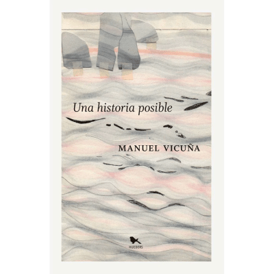 UNA HISTORIA POSIBLE-HUEDERS