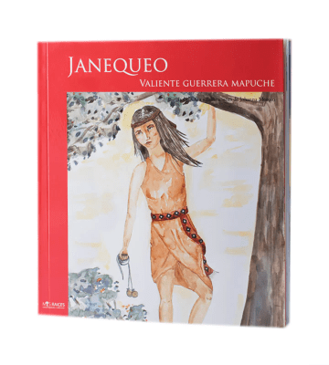 JANEQUEO VALIENTE GUERRERA MAPUCHE-MIS RAICES