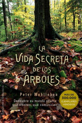 VIDA SECRETA DE LOS ARBOLES-OBELISCO CONTRAPUNTO