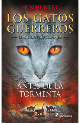 ANTES DE LA TORMENTA 4-GATOS GUERREROS-CUATRO CLANES-SALAMANDRA1