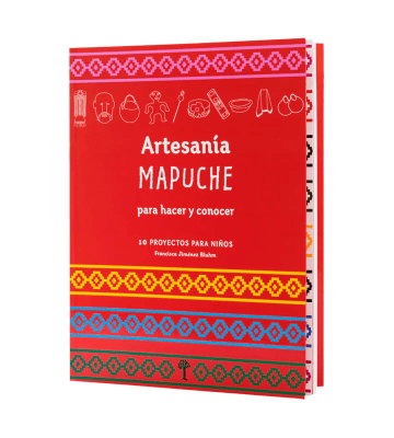 MARTESANIA MAPUCHE PARA HACER Y CONOCER-MIS RAICES