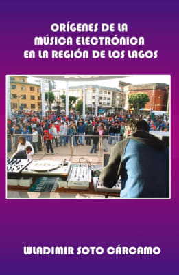 ORIGENES DE LA MUSICA ELECTRONICA EN LA REGION...1
