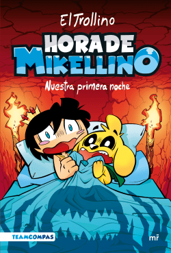 HORA DE MIKELLINO NUESTRA PRIMERA NOCHE-MR PLANETA