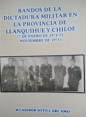 BANDOS DE LA DICTADURA MILITAR EN LA PROVINCIA DE LLANQUIHUE Y CHILOE-REGIONALES