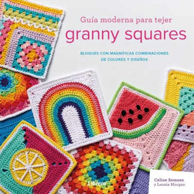 GUIA MODERNA PARA TEJER GRANNY SQUARES-LIBRERO CONTRAPUNTO