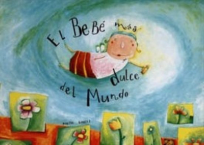 BEBE MAS DULCE DEL MUNDO,EL TD-BIBLIOGRAFICA