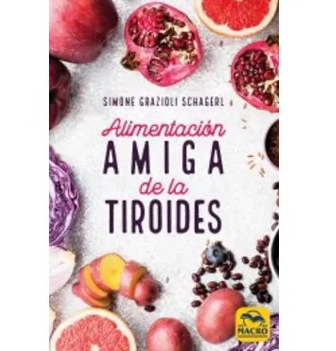 ALIMENTACION AMIGA DE LA TIROIDES-MACRO LIBERALIA