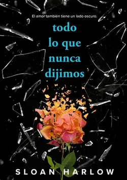 TODO LO QUE NUNCA DIJIMOS-ALFAGUARA PENGUIN