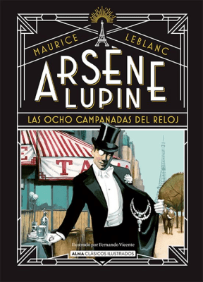 ARSENE LUPIN LAS OCHO CAMPANADAS DEL RELOJ TD-ALMA1