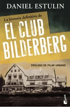 HISTORIA DEFINITIVA DEL CLUB BILDERBERG-BOOKET PLANETA