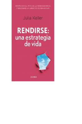 RENDIRSE UNA ESTRATEGIA DE VIDA-DIANA