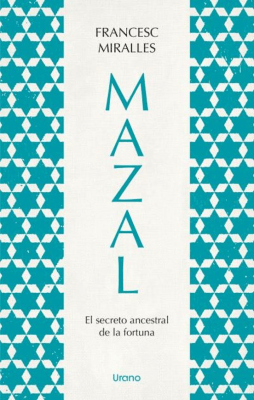 MAZAL EL SECRETO ANCESTRAL DE LA FORTUNA-URANO1