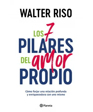 7 PILARES DEL AMOR PROPIO,LOS-PLANETA