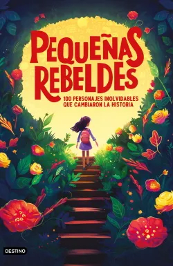 PEQUEÑAS REBELDES-DESTINO