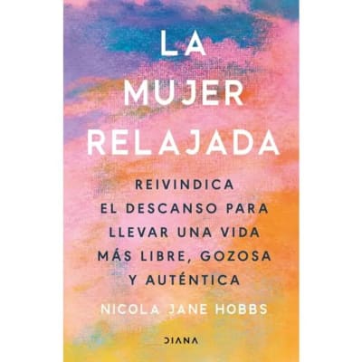 MUJER RELAJADA,LA-DIANA PLANETA