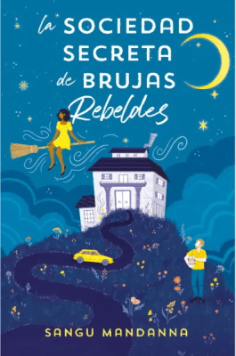 SOCIEDAD SECRETA DE BRUJAS REBELDES,LA- EDICIONES B