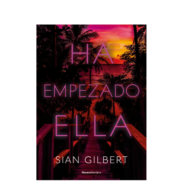 HA EMPEZADO ELLA-ROCAEDITORIAL