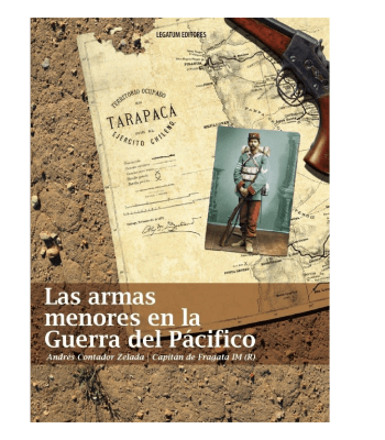 ARMAS MENORES EN LA GUERRA DEL (LEGATUM EDITORES)
