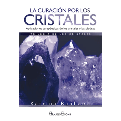 CURACION POR LOS CRISTALES,LA-ARKANO BOOKS OCEANO