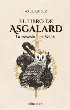 LIBRO DE ASGALARD LA TRAVESIA DE VALAH-MINOTAURO PLANETA1