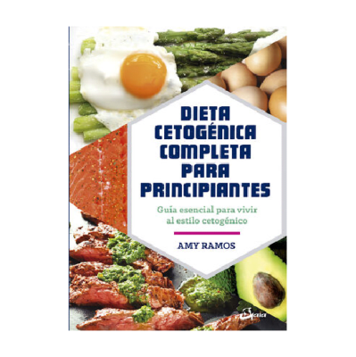 DIETA CETOGENICA COMPLETA PARA PRINCIPIANTES-GAIA