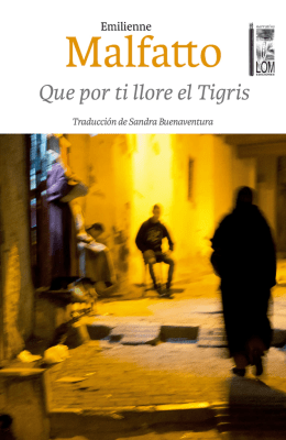 QUE POR TI LLORE EL TIGRIS-LOM1