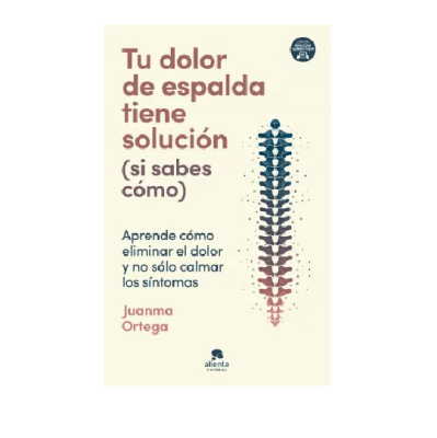 TU DOLOR DE ESPALDA TIENE SOLUCION-ALIENTA EDITORIAL