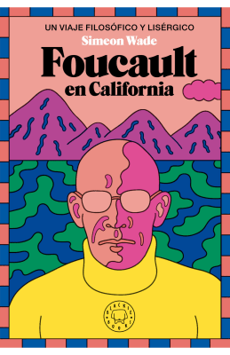 FOUCAULT EN CALIFORNIA - BLACKIE BOOKS - PENGUIN RANDOM
