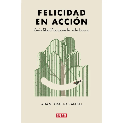 FELICIDAD EN ACCION-DEBATE PENGUIN