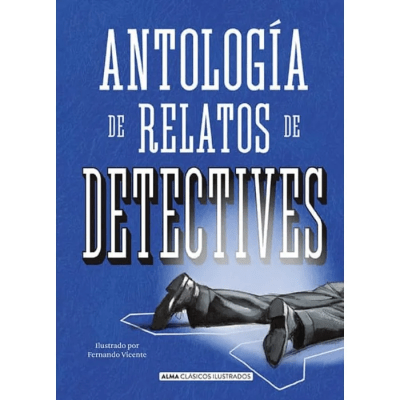 ANTOLOGIA DE RELATOS DE DETECTIVES TD-ALMA ZIG-ZAG