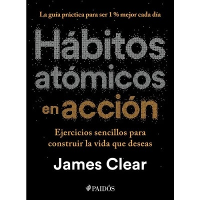 HABITOS ATOMICOS EN ACCION-PAIDOS PLANETA