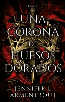 UNA CORONA DE HUESOS DORADOS LIBRO 3-PUCK URANO