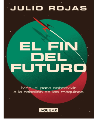 FIN DEL FUTURO,EL-AGUILAR